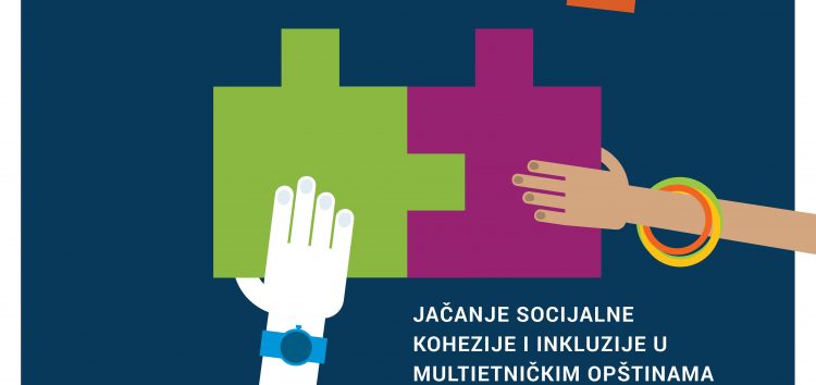 „Slažemo se“ – objavljen poziv za unapređenje socijalne kohezije u multietničkim opštinama 